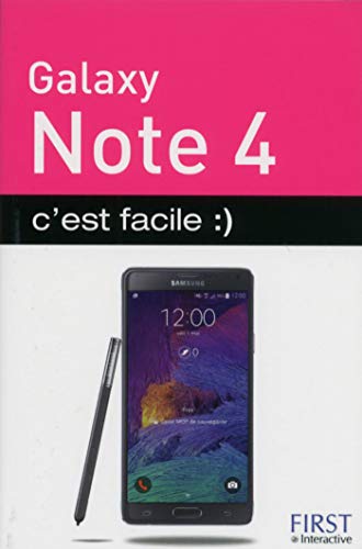 Galaxy Note 4 C'est facile (French Edition)