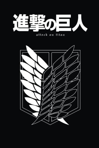 Notebook: Attack on Titan Wings of Freedom Notebook | AOT Notebook for Anime Lovers | 6'x9' | 110 Blank Lined Pages.
