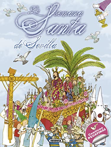 La Semana Santa de Sevilla (Tradiciones con pegatinas)