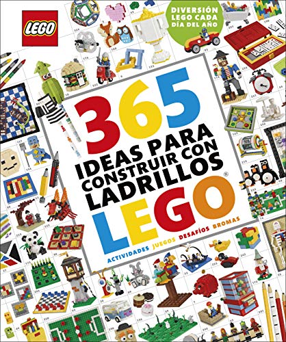 365 ideas para construir con ladrillos LEGO®: Actividades, juegos, desafíos y bromas. Diversión LEGO cada día del año